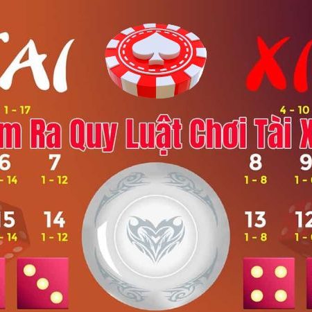 Quy luật tài xỉu – Nắm rõ nguyên tắc để áp dụng tốt nhất